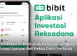 Cara Investasi di Bibit 2026, Panduan Lengkap dari Download Sampai Beli Reksa Dana Pertama