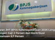 besaran-jht-bpjs-ketenagakerjaan-2026-lengkap-potongan-gaji-2-persen-dan-kontribusi-perusahaan-37-persen