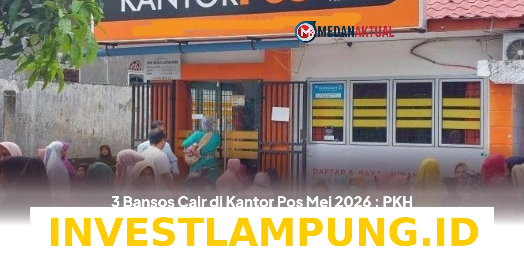 Penyaluran 3 Bantuan Sosial Tunai di Kantor Pos Mei 2026 untuk Keluarga Penerima Manfaat