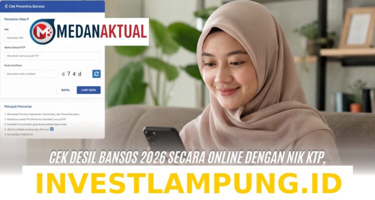 Panduan Mudah Memeriksa Status Penerima Bansos 2026 Pakai NIK KTP di Laman Resmi DTKS